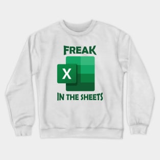 Freak in the Sheets Crewneck Sweatshirt